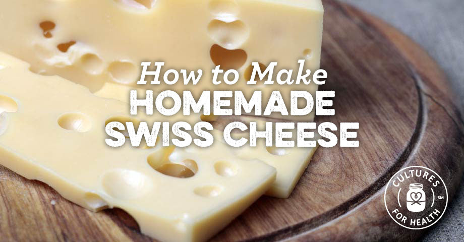 Recipe: Homemade Swiss Cheese