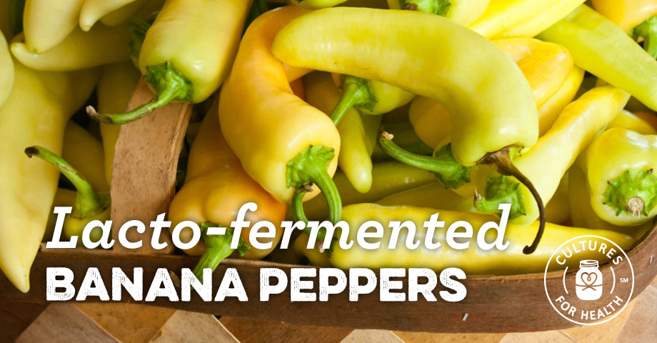 Recipe: Lacto-fermented Banana Peppers