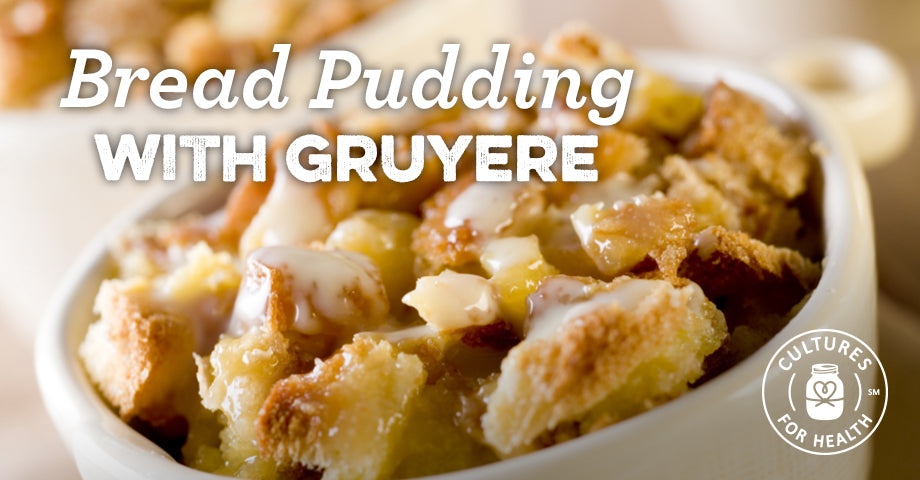 Recipe: Bread Pudding with Gruyère