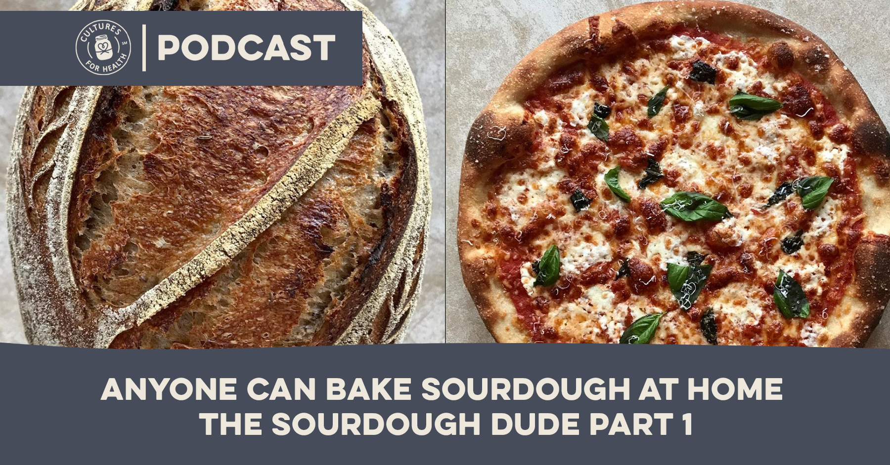 sourdough bread and pizza