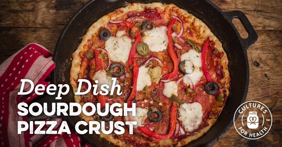 Recipe: Deep Dish Sourdough Pizza Crust