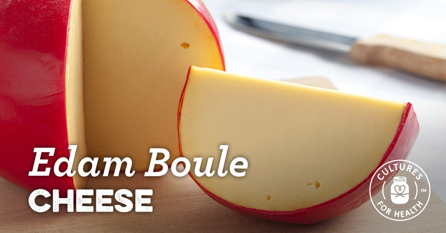 Recipe: Edam Boule Cheese