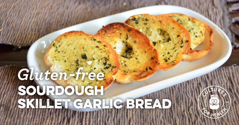 Recipe: Gluten-Free Sourdough Skillet Garlic Bread