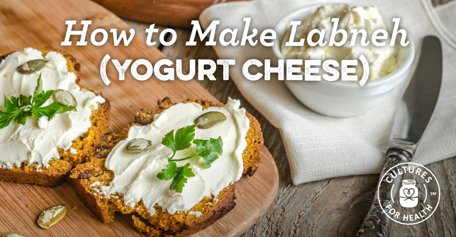 Recipe: How To Make Labneh (Yogurt Cheese)