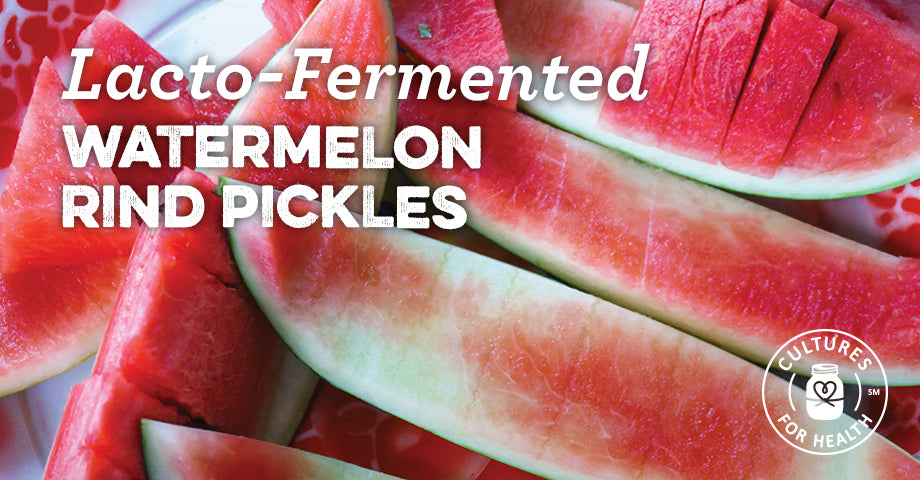 Recipe: Lacto-Fermented Watermelon Rind Pickles
