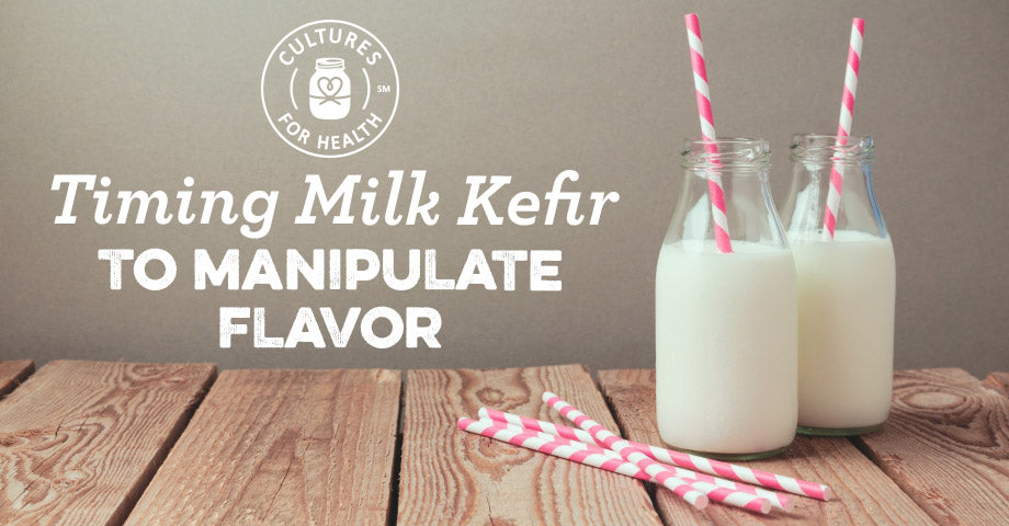 Timing Milk Kefir to Manipulate Flavor