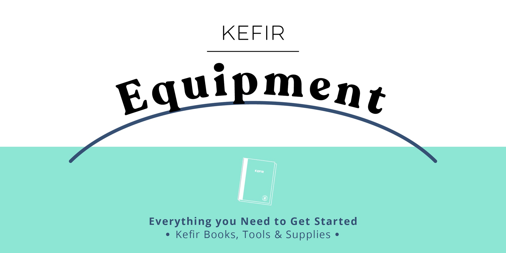 Kefir Equipment