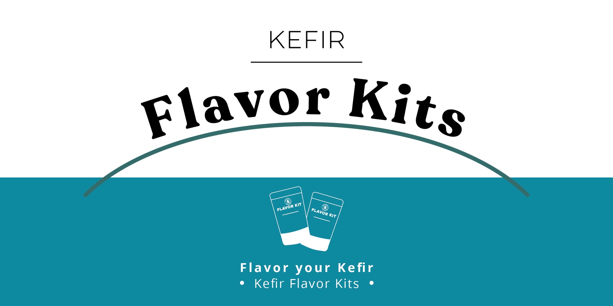 Kefir Flavor Kits