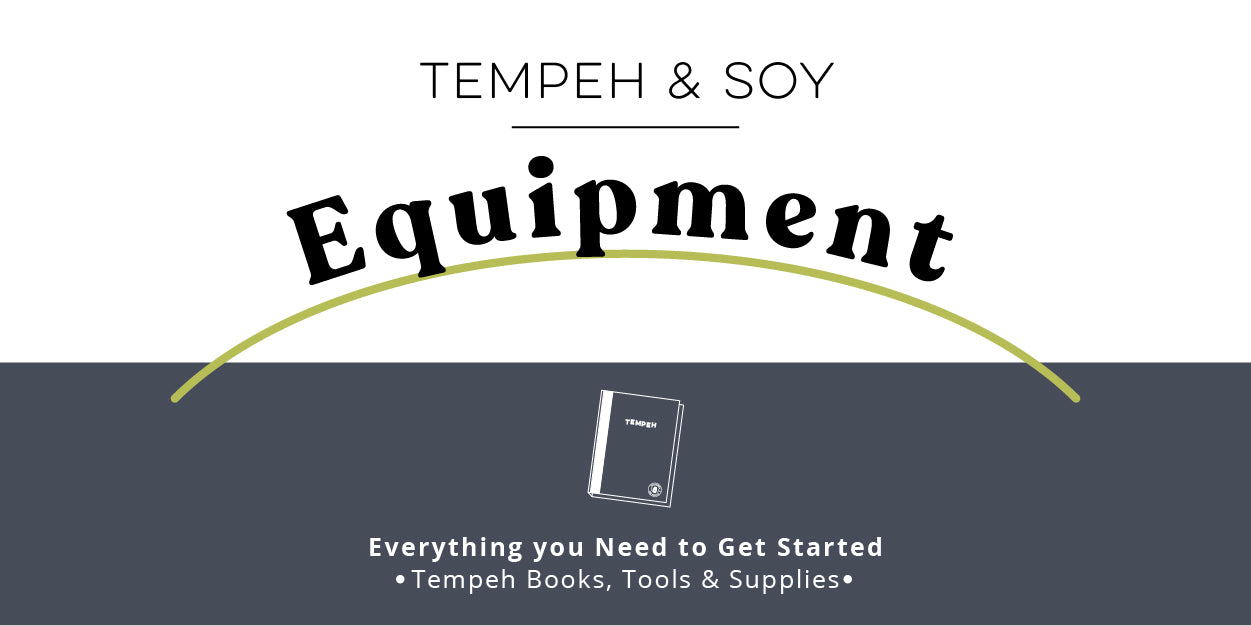 Tempeh & Soy Equipment