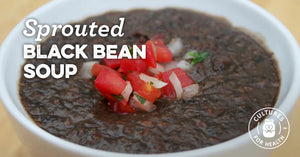 SPROUTED BLACK BEAN SOUP recipe