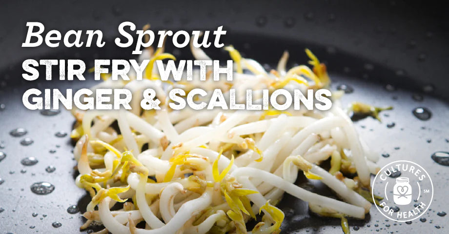 RECIPE: BEAN SPROUT STIR-FRY WITH GINGER AND SCALLIONS RECIPE