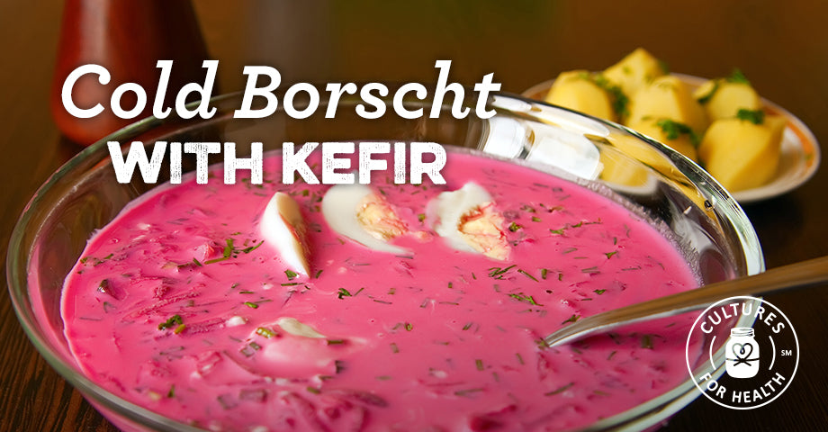 Recipe: Cold Borscht with Kefir