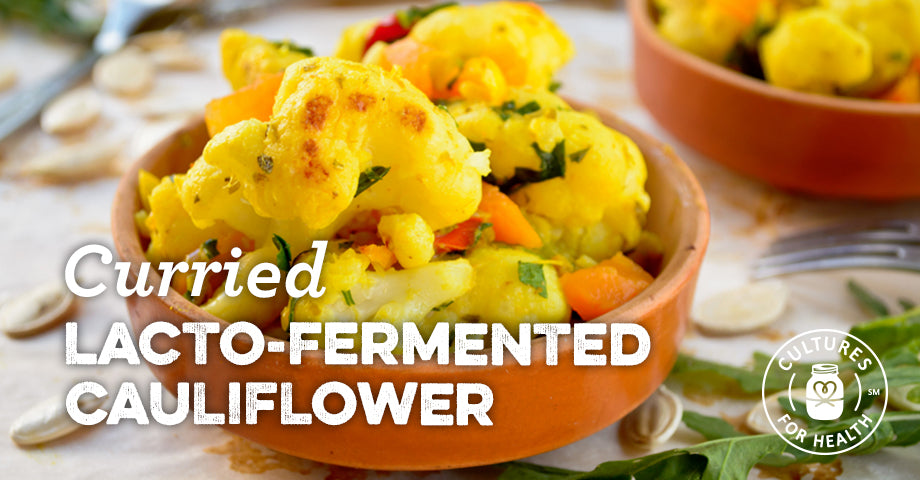Recipe: Curried Lacto-Fermented Cauliflower