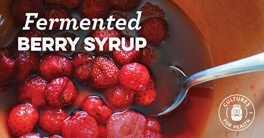 Recipe: Fermented Berry Syrup