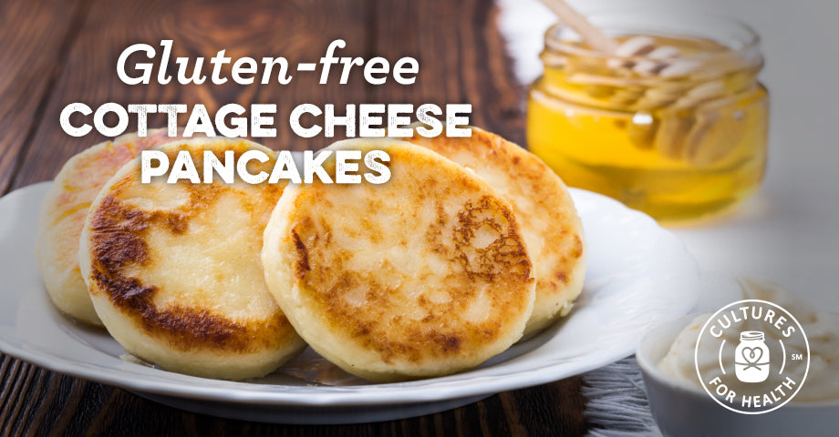 Gluten-free Cottage Cheese Pancakes Recipe - Cultures For Health