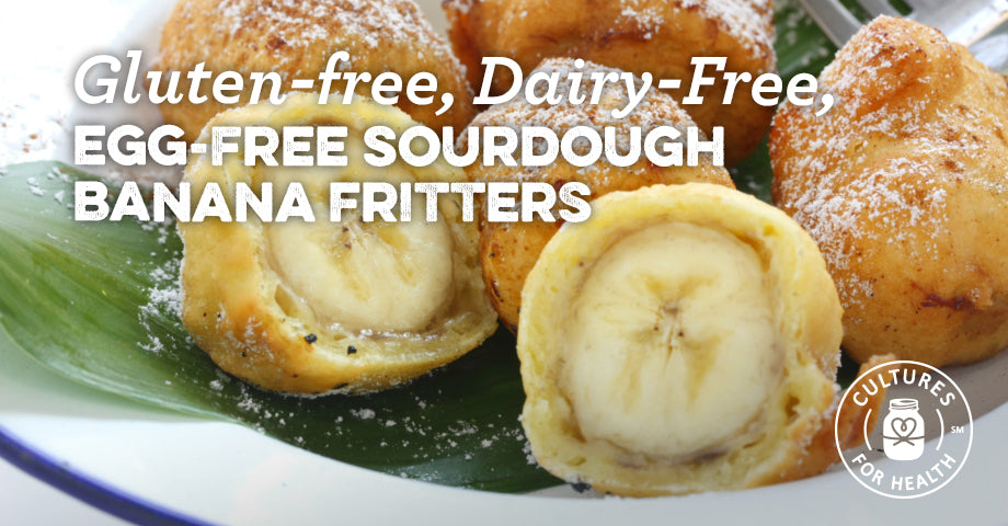 Recipe: Gluten-Free, Dairy-Free, Egg-Free Sourdough Banana Fritters