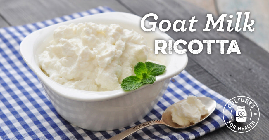 Recipe: Goat Milk Ricotta Cheese