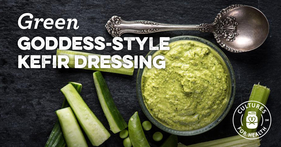 Recipe: Green Goddess-Style Kefir Salad Dressing