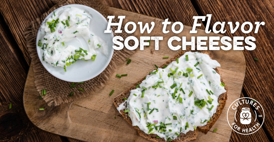16 Ways to Flavor Homemade Soft Cheeses