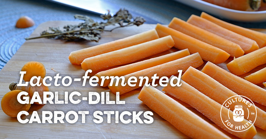 Recipe: Lacto-Fermented Garlic-Dill Carrot Sticks