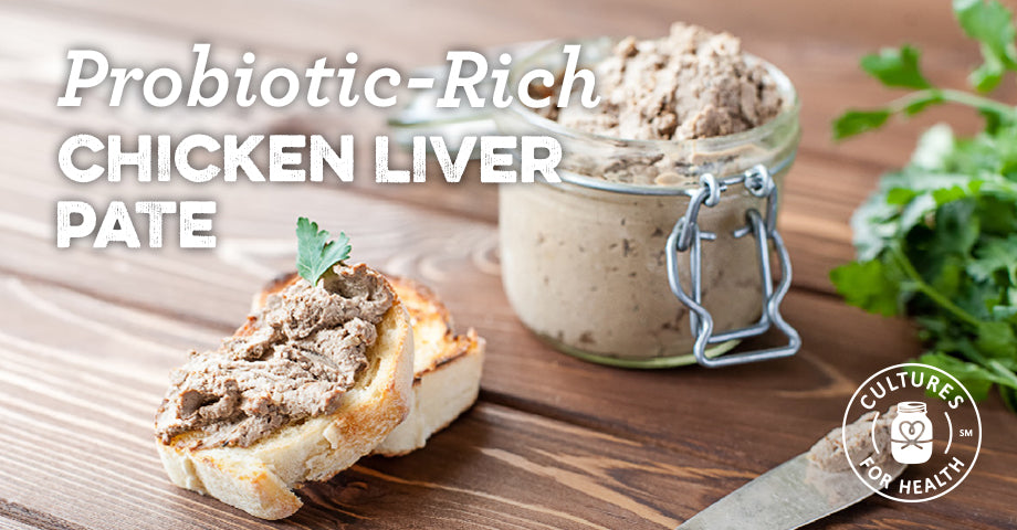 Recipe: Probiotic-rich Chicken Liver Paté
