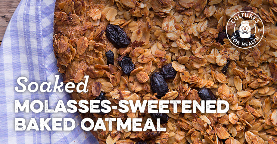 Recipe: Soaked Molasses-Sweetened Baked Oatmeal