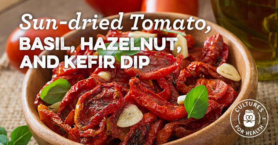 Recipe: Sun-dried Tomato, Basil, Hazelnut, and Kefir Dip