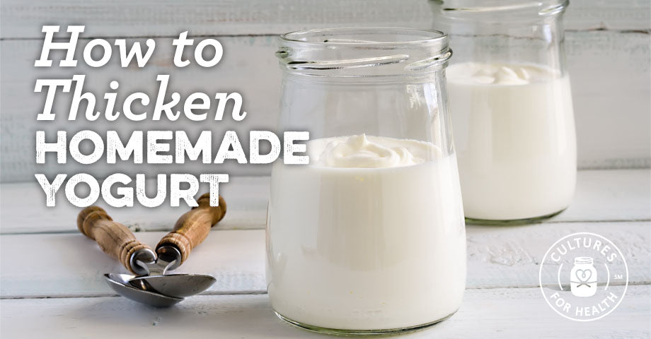 How To Make Yogurt Thicker