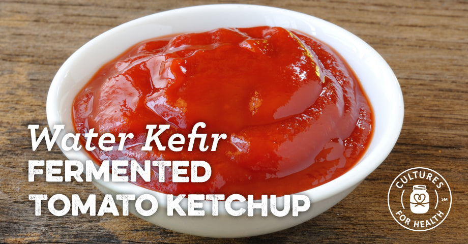 Recipe: Water Kefir Fermented Tomato Ketchup