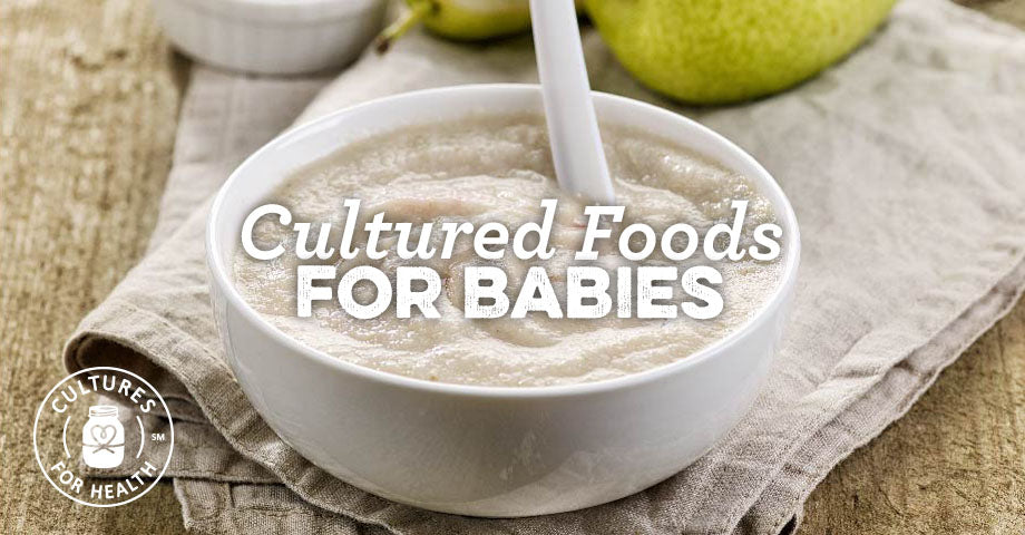 Cultured Foods For Babies