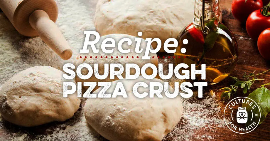 Recipe: Sourdough Pizza Crust