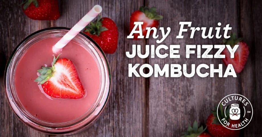 Any Fruit Juice Fizzy Kombucha recipe