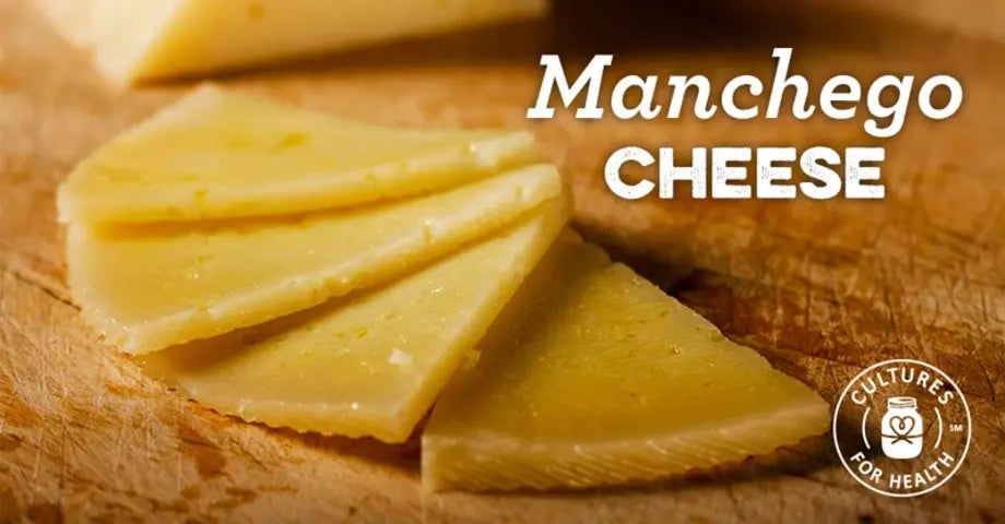Manchego Cheese recipe from Cultures for Health